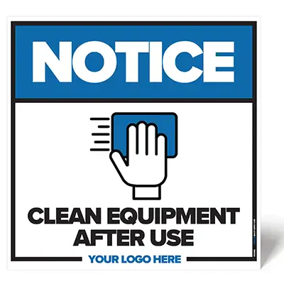 Clean Equipment After Use sign