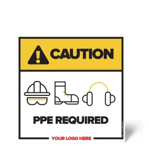 PPE Required Safety Sign
