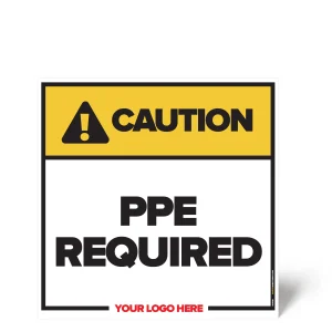 PPE Required Safety Sign