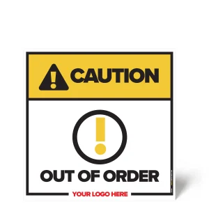 Out of Order Safety Sign