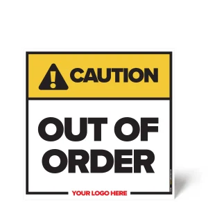 Out of Order Safety Sign