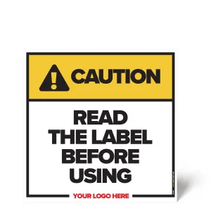 Read the Label Safety Sign
