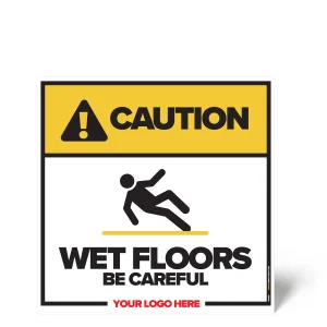 Wet Floors Be Careful Safety Sign