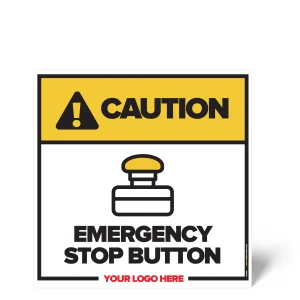 Emergency Stop Button Safety Sign