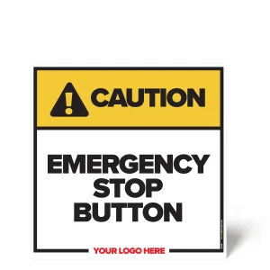 Emergency Stop Button Safety Sign