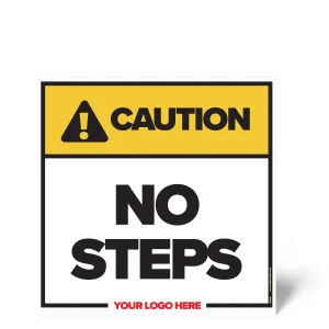 No Steps Safety Sign