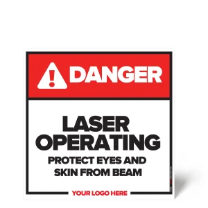 Laser Operating Safety Sign