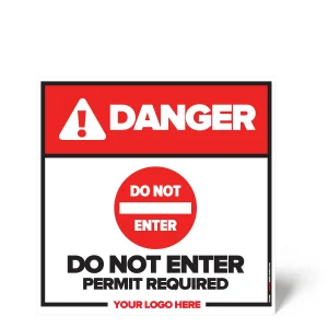 Do Not Enter Safety Sign