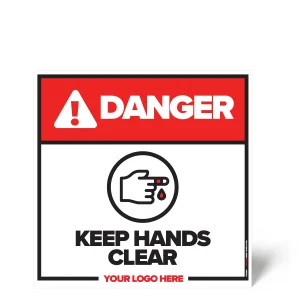 Keep Hands Clear Sign