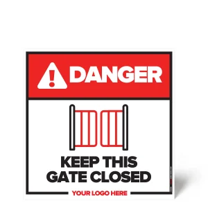 Keep Gate Closed Safety Sign