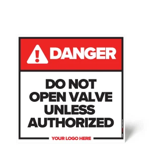 Do Not Open Valve Safety Sign