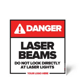 Laser Beams Do Not Look Sign
