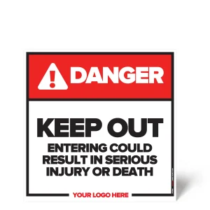 Keep Out Injury or Death Safety Sign