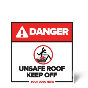 Unsafe Roof Safety Sign