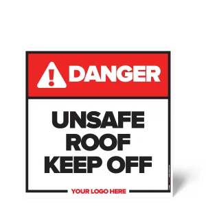 Unsafe Roof Safety Sign