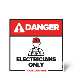 Electricians Only Safety Sign