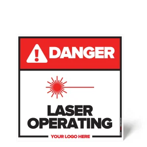 Laser Operating Safety Sign