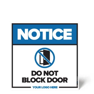 Do Not Block Door Sign