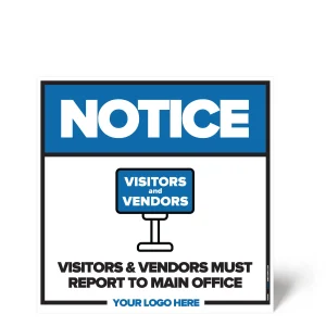 Visitors and Vendors Main Office Sign