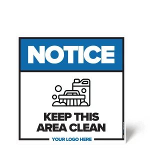 Keep This Area Clean Sign