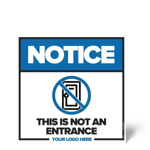 This Is Not An Entrance Sign