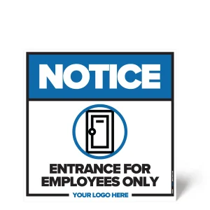 Entrance for Employees Only Sign