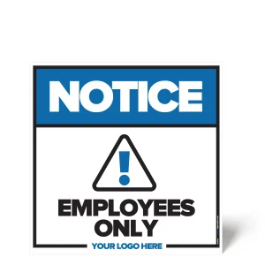 Employees Only Sign