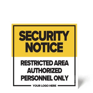 Security Notice Sign