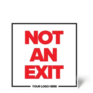Not An Exit Sign