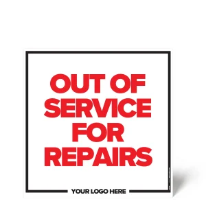 Out of Service for Repairs Sign