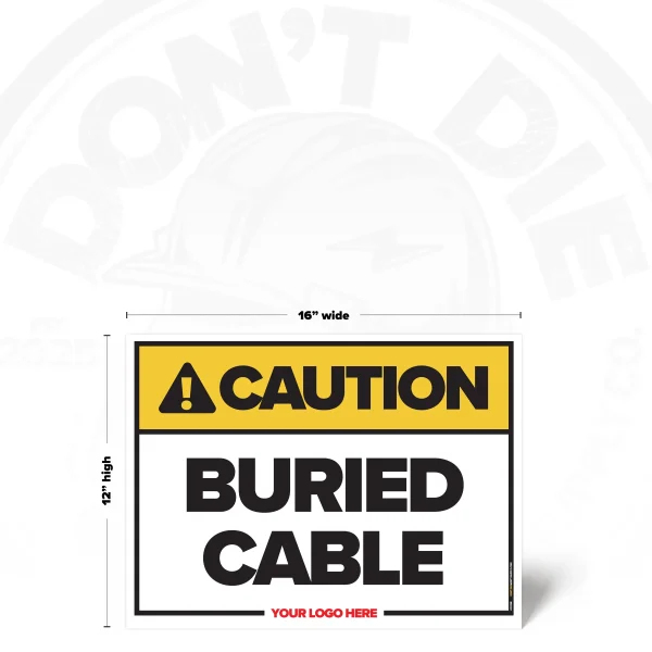 Buried Cable Safety Sign, 12 × 16 inch, iconless design, SKU 01128B