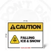Caution Falling Ice & Snow safety sign, 24 x 32 inch design with falling ice warning pictogram