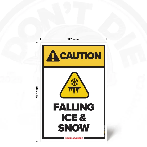 Caution Falling Ice & Snow safety sign, 12 x 18 inch design with falling ice warning pictogram