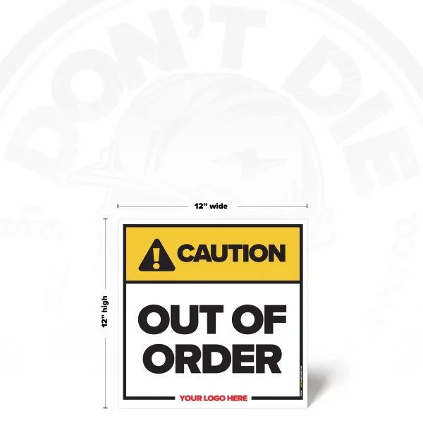 Out of Order safety sign, 12 × 12 inch, yellow CAUTION header and bold black warning text, iconless design