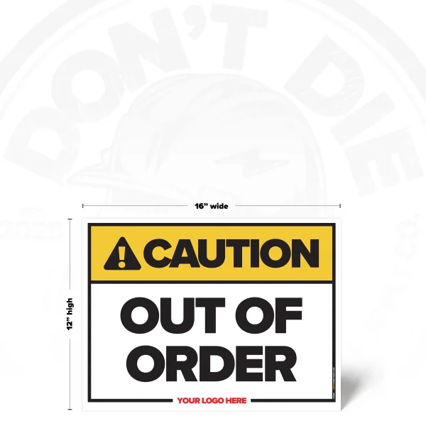Out of Order safety sign, 12 × 16 inch, yellow CAUTION header and bold black warning text, iconless design