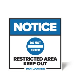 Restricted Area Keep Out Sign