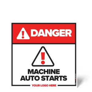 Starts Automatically Safety Sign