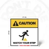 Watch Your Step caution safety sign, 24 x 24 inch layout with tripping hazard pictogram