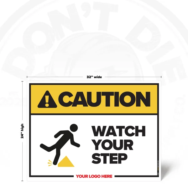 Watch Your Step caution safety sign, 24 x 32 inch layout with tripping hazard pictogram