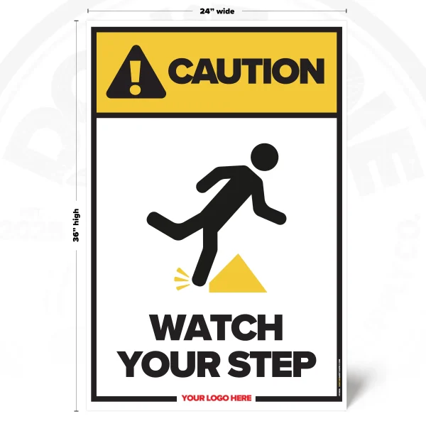 Watch Your Step caution safety sign, 24 x 36 inch layout with tripping hazard pictogram