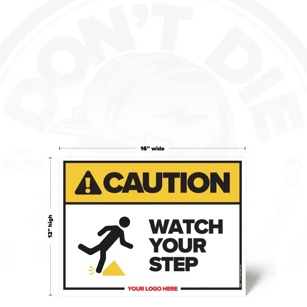 Watch Your Step caution safety sign, 12 x 16 inch layout with tripping hazard pictogram