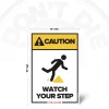 Watch Your Step caution safety sign, 12 x 18 inch layout with tripping hazard pictogram