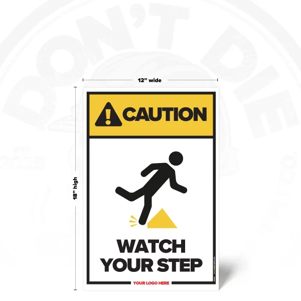 Watch Your Step caution safety sign, 12 x 18 inch layout with tripping hazard pictogram