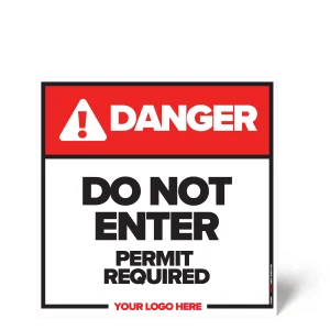 Do Not Enter Permit Required Sign